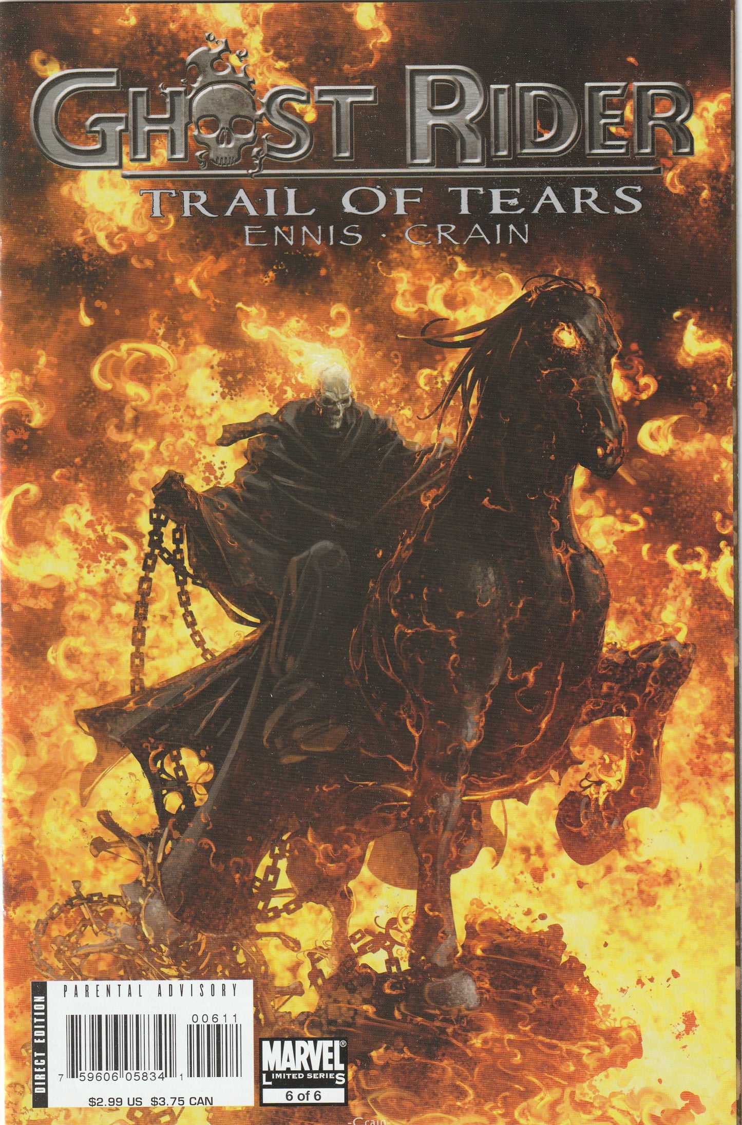 Ghost Rider: Trail of Tears (2007) - 6 issue mini series - Garth Ennis, Clayton Crain