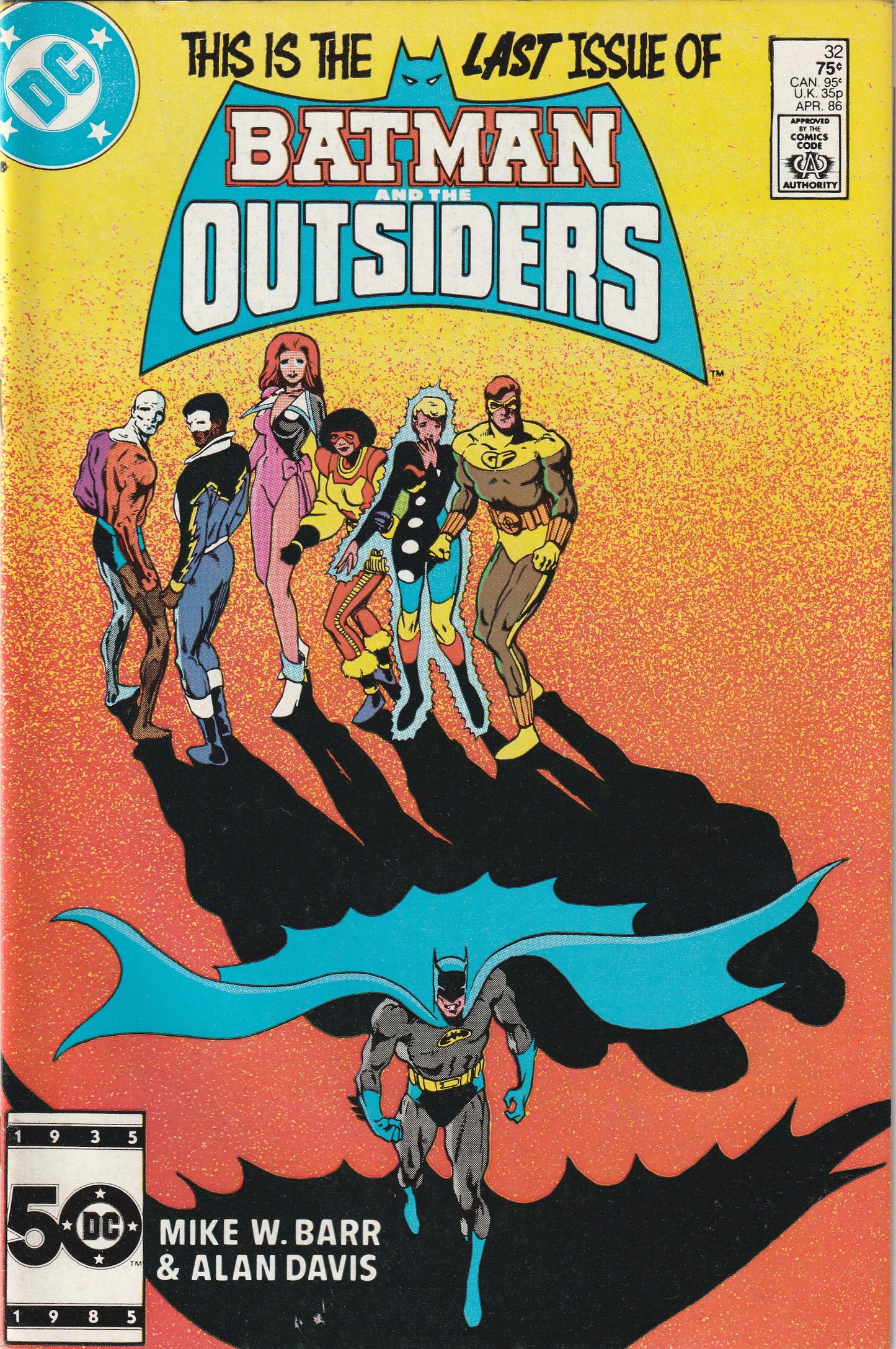Batman And The Outsiders #32 (1986) - Final issue, Batman quits.