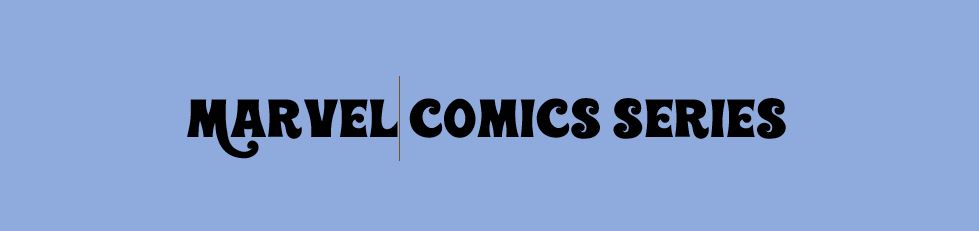 Marvel Comics Series