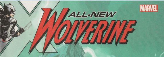All-New Wolverine – BACK ISSUE CENTRAL