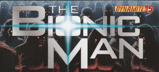 Bionic Man – BACK ISSUE CENTRAL