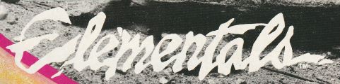 Elementals – BACK ISSUE CENTRAL