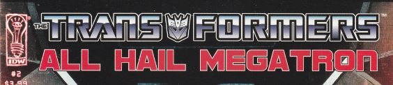 TransFormers: All Hail Megatron
