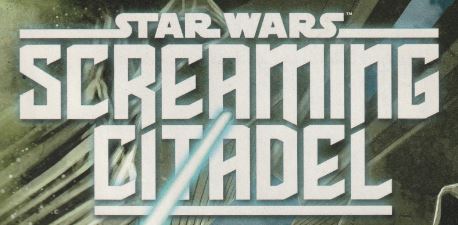 Star Wars: The Screaming Citadel