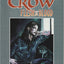 The Crow: Flesh & Blood (1996) - 3 issue mini series