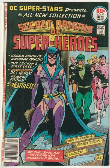 DC Super Stars #17 (1977) Secret Origins of Super-Heroes - 1st Appearance & Origin of Huntress (Helena Wayne)