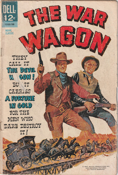 Dell Movie Classics - The War Wagon (1967) - John Wayne