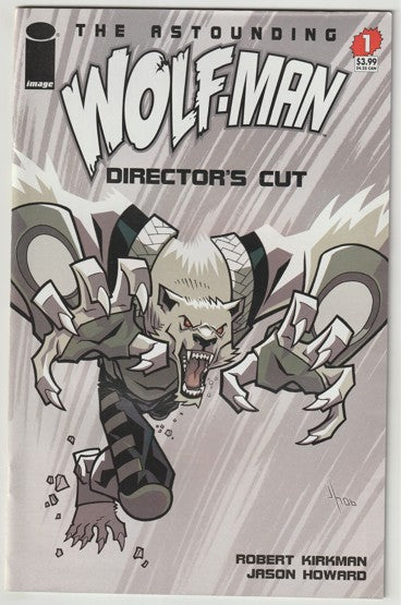 The Astounding Wolf-Man #1 (2007) - Directors Cut Edition - Robert Kirkman