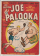 Joe Palooka #17 (1948) - 1st appearance of Little Max
