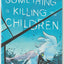 Something is Killing the Children #25 (2022)