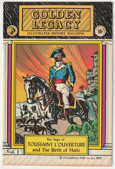 Golden Legacy #1 (1966) - The Saga of Toussaint L'Ouverture and the Birth of Haiti