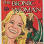 Bionic Woman #1 (1977) - 1st appearance and origin of the Bionic Woman (Jamie Sommers)