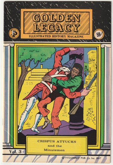 Golden Legacy #3 (1968) - Crispus Attucks and the Minutemen