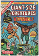 Giant-Size Creatures #1 (1974) - Featuring Werewolf by Night - 1st Appearance of Tigra