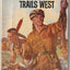 Classics Illustrated Special Issue #144A - Blazing The Trails West (1958)