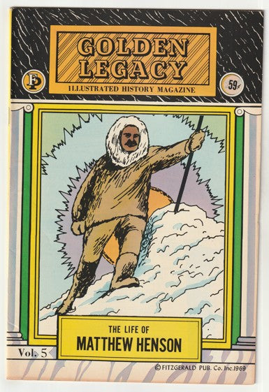 Golden Legacy #5 (1969) - The Life of Matthew Henson