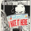 Transmetropolitan - I Hate It Here (2002) - one-shot