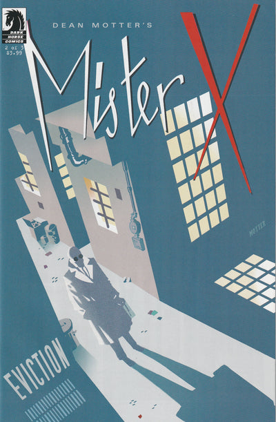 Dean Motter's Mister X - Eviction (2013) - 3 issue mini series + Hard Candy one-shot