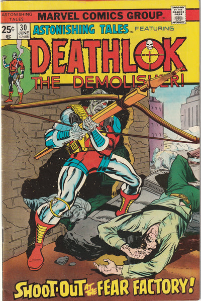 Astonishing Tales #30 (1975) Featuring Deathlok the Demolisher