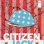 Citizen Jack #3 (2016) - Cover A by Tommy Patterson & Dylan Todd