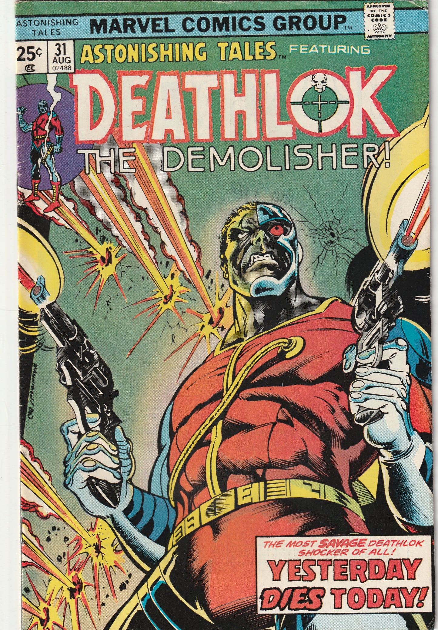 Astonishing Tales #31 (1975) Featuring Deathlok the Demolisher