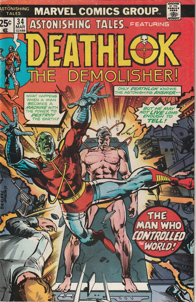 Astonishing Tales #34 (1976) Featuring Deathlok the Demolisher